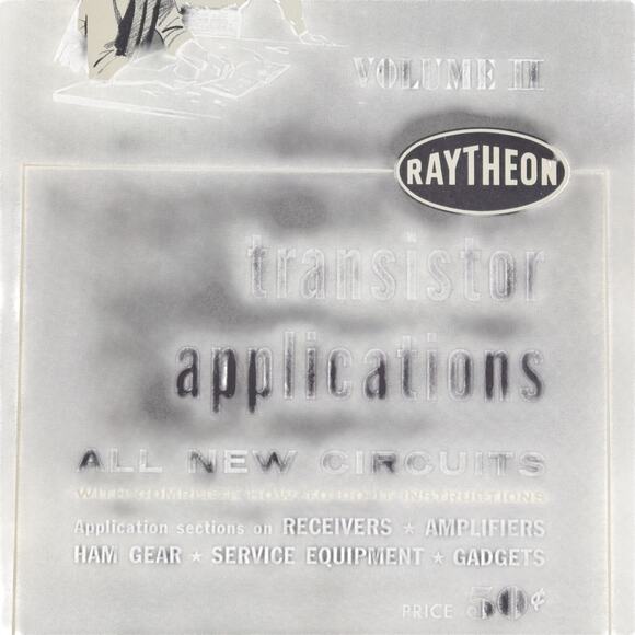 Raytheon Transistors Applications All New Circuits Vol II Booklet 1957 Vintage - Picture 3 of 10